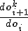 \frac{d\mathbf{o}_{i+1}^k}{d\mathbf{o}_{i}}